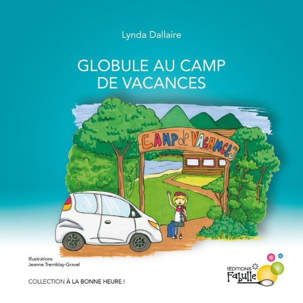 Globule au camp de vacances