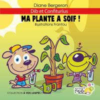 Ma plante a soif